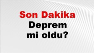 son dakika deprem mi oldu az once deprem nerede oldu istanbul ankara izmir ve il il afad son depremler 13 ekim 2025 DvvQHhMx.jpg