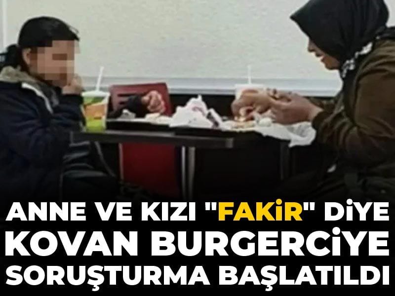 “Fakir” Diyerek İki Kadını Dışlayan Burger King Şubesine Soruşturma Açıldı
